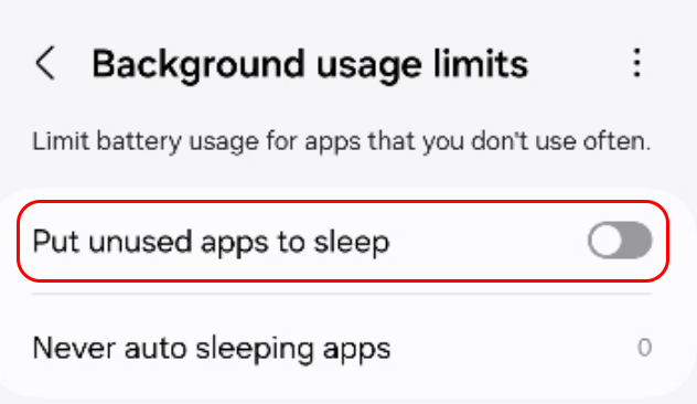 android turn off 'put unused apps to sleep' setting.png